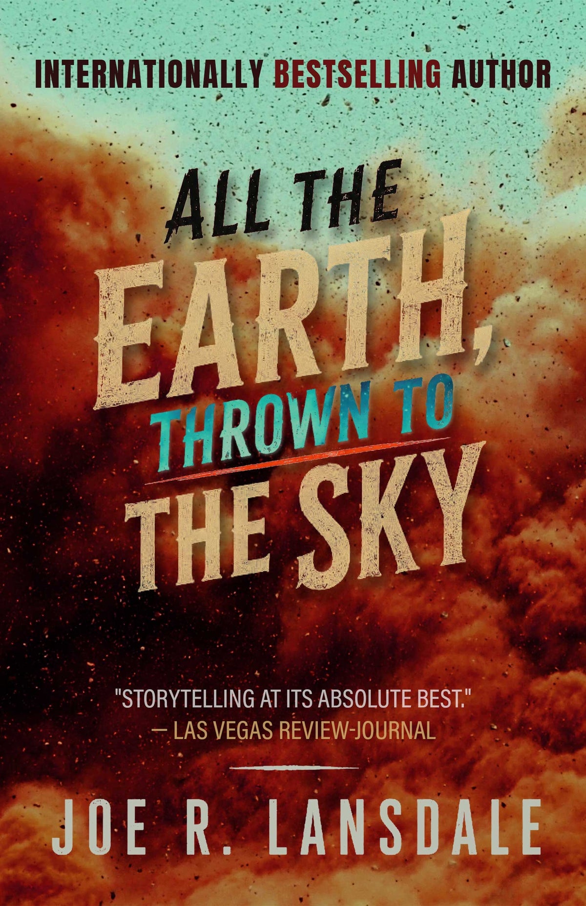 All the Earth, Thrown to the Sky